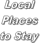 Local
Places
to Stay